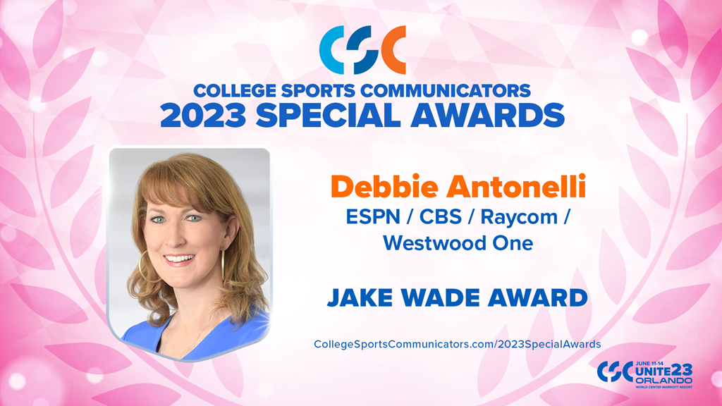 2023 Special Awards Salute: Debbie Antonelli (ESPN/CBS/Raycom/Westwood One), Jake Wade Award